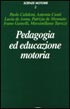pedagogia ed educazione motoria
